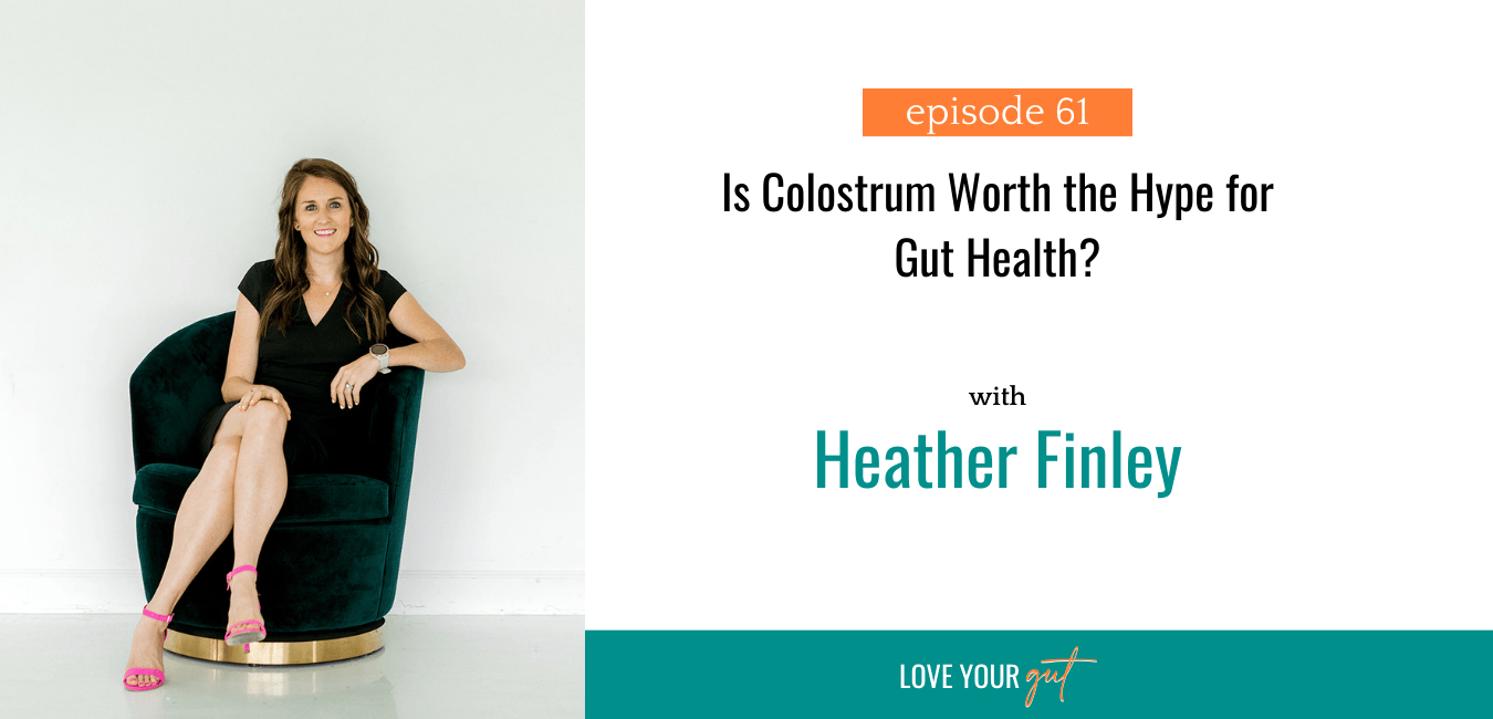 Love your gut Podcast - Ep. 60 - Your guide to prebiotic fiber, gut health and preventing GI symptoms with Shannon Race